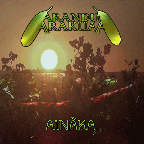 Arandu Arakuaa : Ainãka